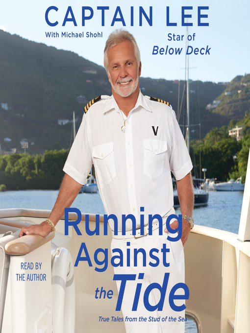 Title details for Running Against the Tide by Captain Lee - Available